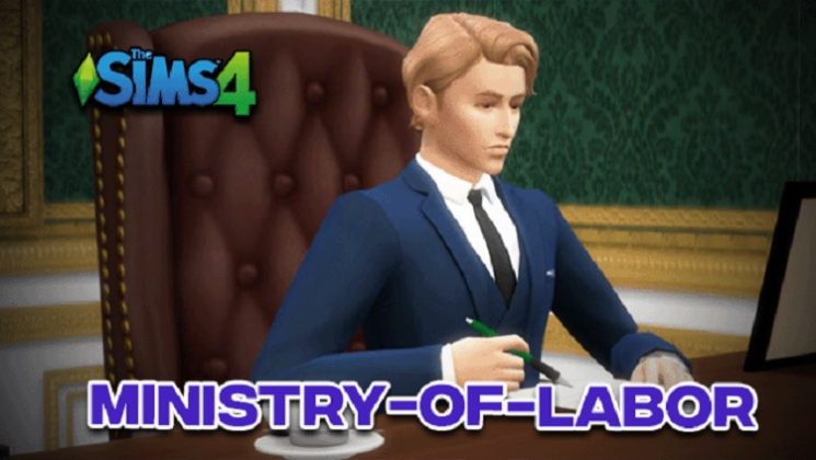 Sims 4 Ministry of Labor | New Career Mod - (2024)